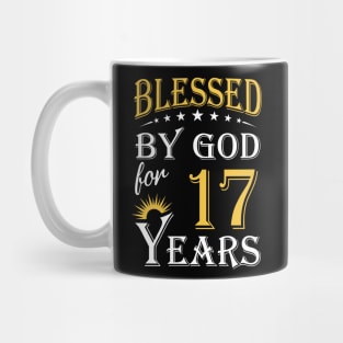Blessed By God For 17 Years 17th Birthday Mug